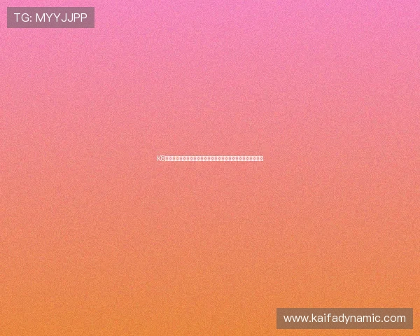 K8凯发登录下载官方最新版,提供丰富多样的游戏选择与优质服务 K8凯发登录下载官方最新版,提供丰富多样的游戏选择与优质服务